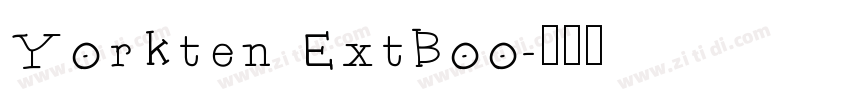 Yorkten ExtBoo字体转换